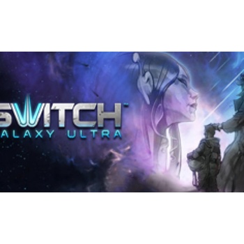 Switch Galaxy Ultra