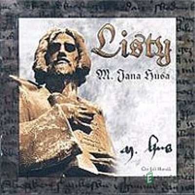 Listy M. Jana Husa - Jiří Hanák