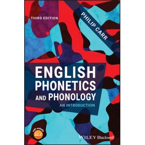 English Phonetics and Phonology - An Introduction | Philip Carr (ISBN: 9781119533740)