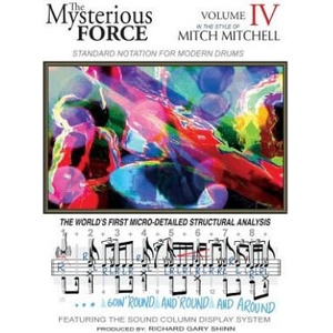 The Mysterious Force VOL IV: Mitch Mitchell (ISBN: 9781502329516)