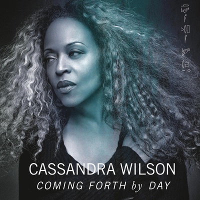 WILSON, CASSANDRA - COMING FORTH BY DAY (1CD)