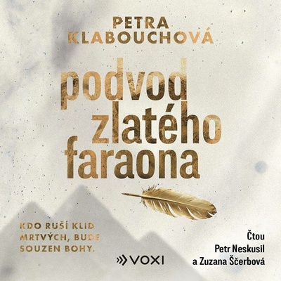 Podvod zlatého faraona - Klabouchová Petra