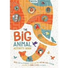 The Big Animal Activity Book : Mazes, Sp - Claude, Frances Evans Jean