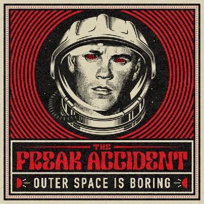 The Freak Accident - Outer Space is Boring (LP) (0810096653550)
