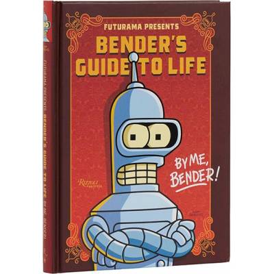 Futurama Presents Bender's Guide to Life