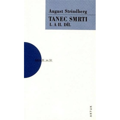 Strindberg August - Tanec smrti - I. a II. díl