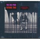 BIG PINK: FUTURE THIS CD