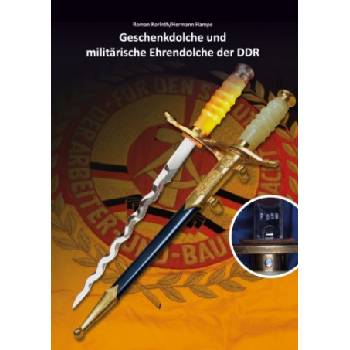 Geschenkdolche und militärische Ehrendolche der DDR | Hermann Hampe