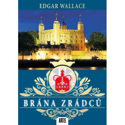 Brána zrádců - Edgar Walace