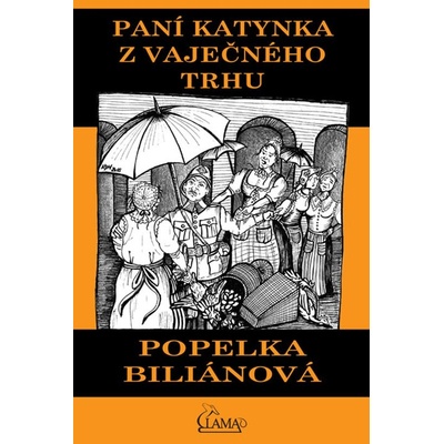 Paní Katynka z Vaječného trhu - Popelka Biliánová