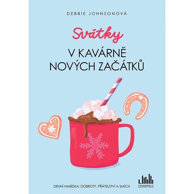 Svátky v Kavárně nových začátků - Johnsonová Debbie