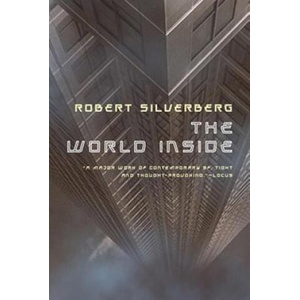The World Inside | Robert Silverberg (ISBN: 9780765324320)