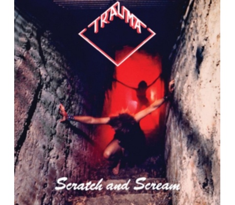 Trauma - Scratch And Scream CD