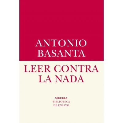 LEER CONTRA LA NADA | ANTONIO BASANTA