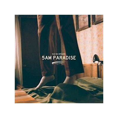 OLD SEA BRIGADE - 5AM PARADISE LP