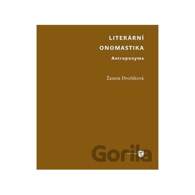 Literární onomastika - Žaneta Dvořáková