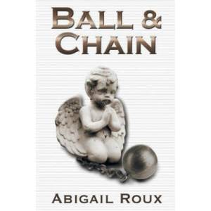 Ball & Chain (ISBN: 9781626491076)