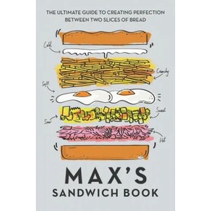 Max's Sandwich Book | Max Halley (ISBN: 9781911600831)