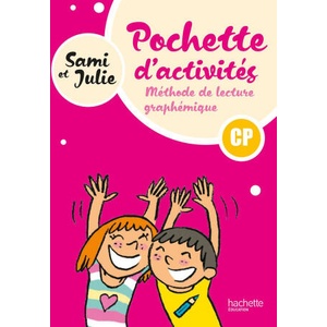 Sami et Julie - Méthode de lecture CP - Pochette élève - Ed. 2024 | Delphine Grasset, Catherine Péronnet, Géraldine Le Gaouyat-Le Sage, Monsieur Emmanuel Lacroix, Monsieur Marc Boudot (ISBN: 9782017254683)