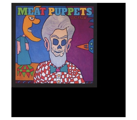 Meat Puppets - Rat Farm