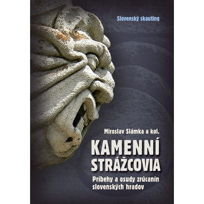 Kamenní strážcovia I. - Kolektív autorov