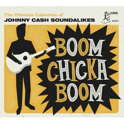 Various - Boom Chicka Boom The Ultimate Collection Of Johnny Cash Soundalikes CD