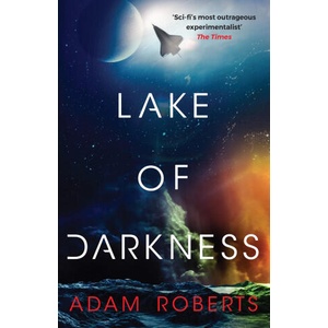 Lake of Darkness | Adam Roberts (ISBN: 9781399617697)