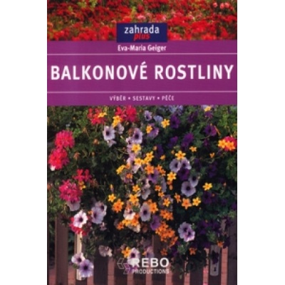 Balkonové rostliny - Eva Maria Geiger