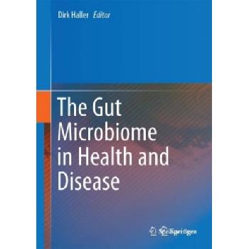 Gut Microbiome in Health and Disease | Dirk Haller