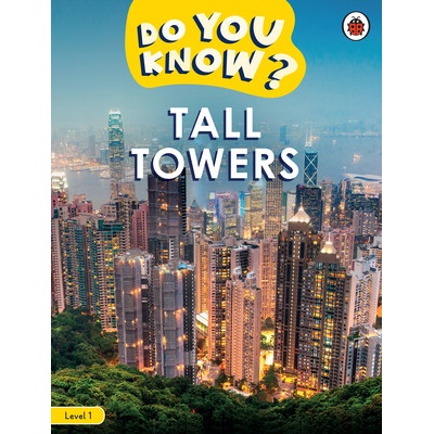 Do You Know? Level 1 - Tall Towers Ladybird