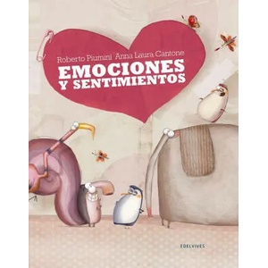 Emociones y sentimientos | ROBERTO PIUMINI, ANNA LAURA CANTONE (ISBN: 9788426389572)