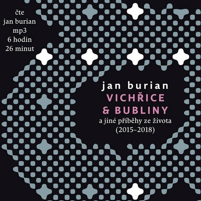 Vichřice a bubliny - Jan Burian