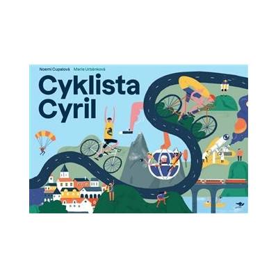Cyklista Cyril - Noemi Cupalová
