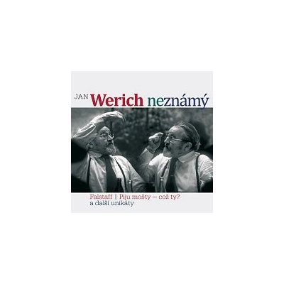 Jan Werich (ne)známý - Jan Werich