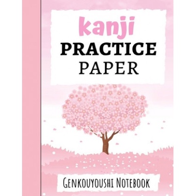 Kanji Practice Paper: Japanese Writing Notebook / Workbook, Genkouyoushi Paper, Gifts For Japan Lovers (Pink Panda Press)(Brožovaná)