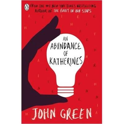 Abundance of Katherines John Green