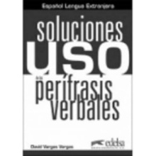 Vargas D. - Uso de las perifrasis verbales. Soluciones