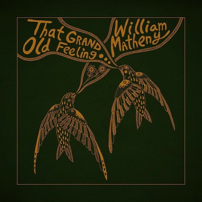MATHENY, WILLIAM - THAT GRAND, OLD FEELI LP