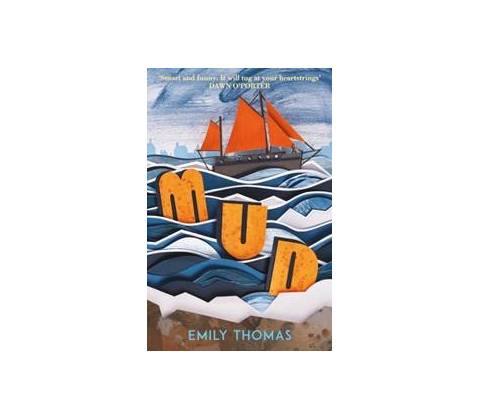 Mud - Emily Thomas