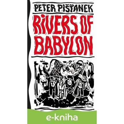 Rivers of Babylon - Peter Pišťanek