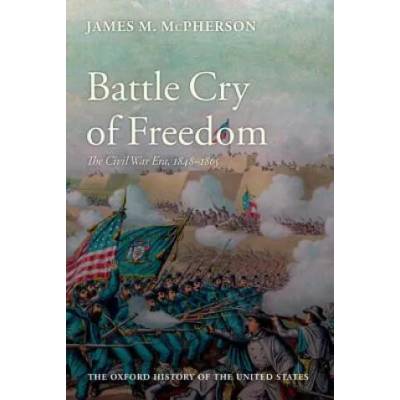 Battle Cry of Freedom | McPherson, James M.