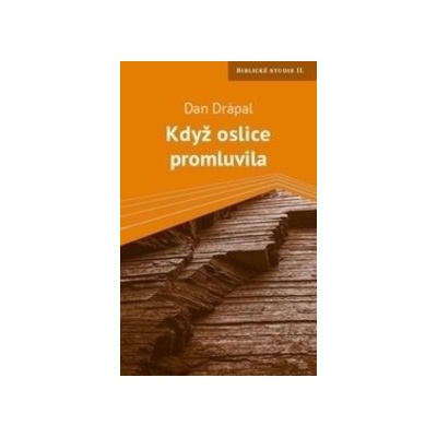 Když oslice promluvila - Drápal Dan