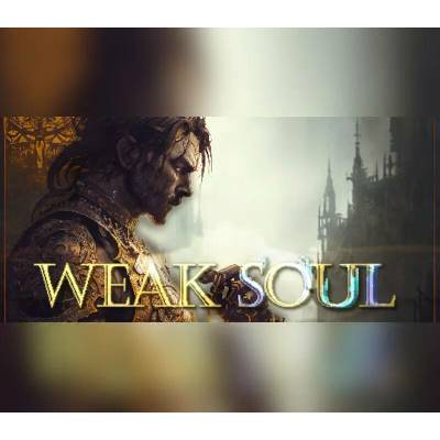 Weak Soul