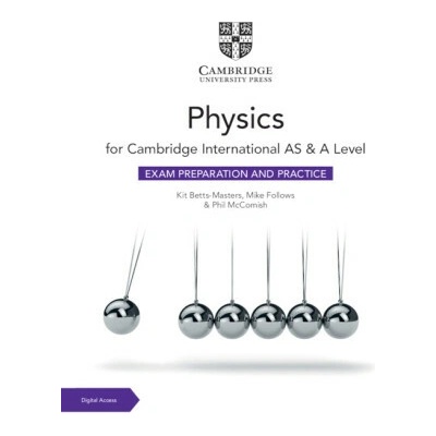 Cambridge International AS & A Level Physics Exam Preparation and Practice with Digital Access (2 Years)