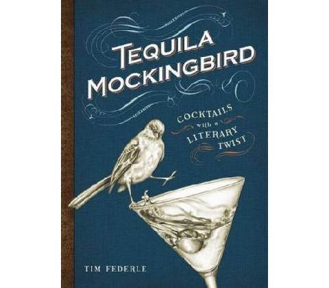 Tequila Mockingbird: Tim Federle