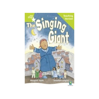 Rigby Star Guided Reading Green Level: The Singing Giant - story Teaching Version – Hledejceny.cz
