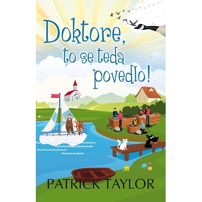 Doktore, to se teda povedlo!