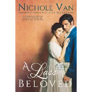 A Lass Beloved | Nichole Van (ISBN: 9781949863284)