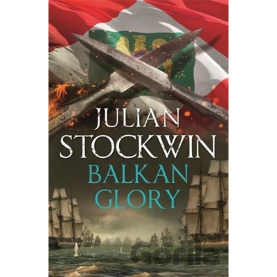 Balkan Grory - Julian Stockwin