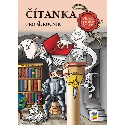 Čítanka 4 NOVĚ vhodná pro žáky SVP